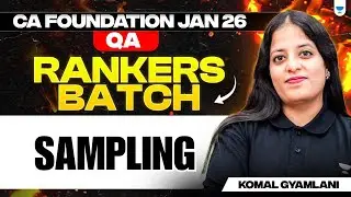Sampling | Quants for CA Foundation Jan26 | Komal Gyamlani