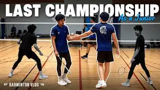 My Last Badminton Championship As a Junior Player 🏸 | Badminton VLOG