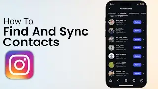 How To Find and Sync Contacts On Instagram (2025)