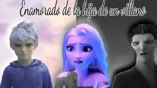 Enamorado de la hija de un villano Jelsa Cap.FINAL