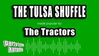 The Tractors - The Tulsa Shuffle (Karaoke Version)