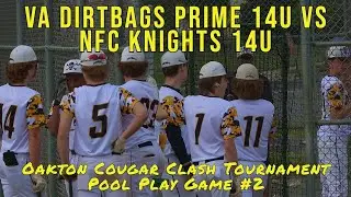 VA Dirtbags Prime 14U vs NFC Knights 14U | Oakton Cougar Clash - Pool Play | 22-Apr-2023