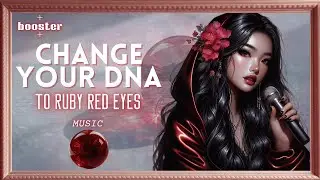 ✨Ruby red eyes ✨ Sparkle with rare, precious power 🌿 LOA Music 💎 DNA Spell (ft. @avlanafontaine )
