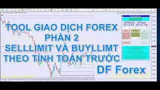 Tập 2 Tools GIAO DỊCH FOREX (ROBOT) SELLLIMIT V&Agrave; BUY LIMIT SI&Ecirc;U ĐẸP, SI&Ecirc;U HAY, SI&Ecirc;U CH&Acirc;T LƯỢNG