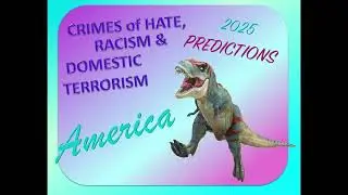 RETROSPECTIVE REVIEW -    2025 Hate crimes/racism/domestic terrorism