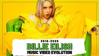BILLIE EILISH Music Video Evolution (2016 - 2020)