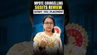 MPDTE Counselling 2025 | SGSITS Indore | Fee, Cutoff, Placement | Top Engineering Colleges #jee2025