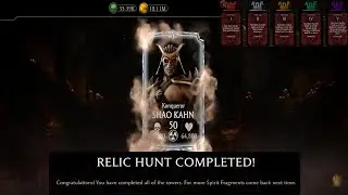 Relic Hunt Completion ☠️ Shao Kahn Resurrection
