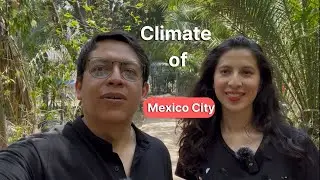 Spanish Vlog #55 Learn Spanish A2 - What&rsquo;s the Weather Like in Mexico City?🇲🇽