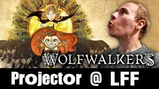 WolfWalkers (REVIEW) | Projector @ LFF | Howling with joy
