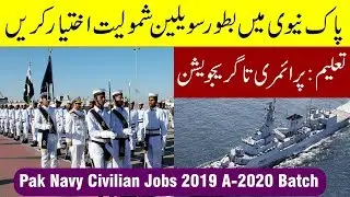 Join Pak Navy as Civilian Jobs 2019 Online Registration A-2020 Batch