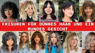 20 Schicke Frisuren F&uuml;r D&uuml;nnes Haar Und Ein Rundes Gesicht