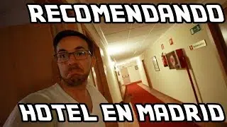 Recomendando hotel de Madrid