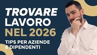 Come TROVARE lavoro nel 2026: crisi di personale o di offerte concrete?