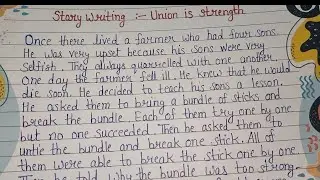 Story writing on union is strength (union is strength par story)#unionisstrength#arintelligentkids