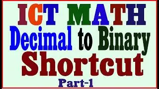 ICT Math || Decimal to Binary easy shortcut video tutorial ||