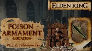 Poison Armament Location | Elden Ring