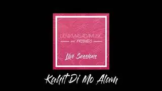 Kahit Di Mo Lang Alam - December Avenue (Live Sessions)