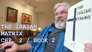 The Isaiah Matrix - Isaiah 2 / Exodus (Book 2)