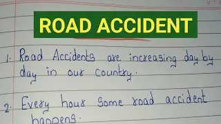 10 LINES ON ROAD ACCIDENT || Essay on Road Accident in english|| Few Sentences about Road Accident