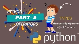 Python Operators Part 5 || What is Membership Operator & Comparison Operator 2024