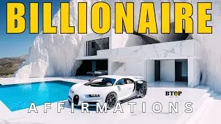Billionaire Lifestyle Visualization (Affirmations for Money, Wealth & Success)