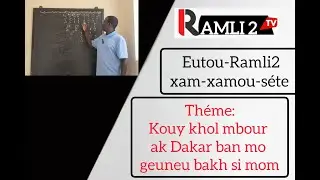 THEME KOUY KHOL MBOUR AK DAKAR BI GEUN SI MOM