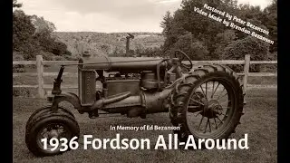 2019 Bezanson Restoration: 1936 Fordson All-Around