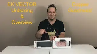 EK Vector GPU water block unboxing and overview