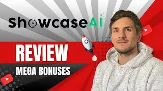 ShowcaseAI Review + 4 Bonuses To Make It Work FASTER!