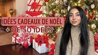 ID&Eacute;ES CADEAUX DE NO&Euml;L 2024 | + DE 50 ID&Eacute;ES 🎁🎄