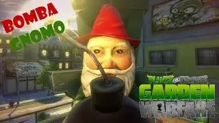 Plants VS Zombies Garden Warfare | BOMBA GNOMO!!