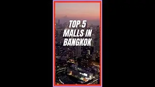 Top 5 Malls In Bangkok | Shopping Bangkok #travel #shorts