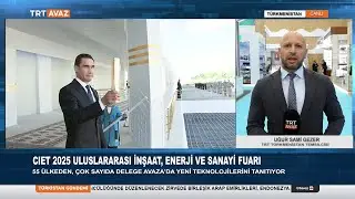 Avaza&rsquo;da CIET 2025 Başladı