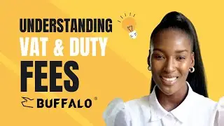 Understanding VAT & DUTY Fees