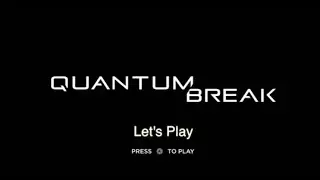 Quantum Break - Act 5 Part 3 Final Moments - Final Boss Ending
