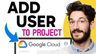 How to ADD USER to Google Cloud Project (Step by Step)