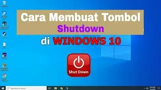 Cara Membuat Tombol Shutdown di Laptop