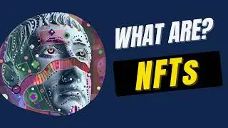 What are NFTs | NFTs Explained in 1 Minute