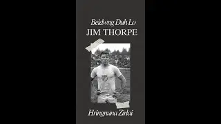 Beidawng Duh Lo Jim Thorpe