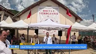 Fshati Vërbjan organizoi për herë të parë manifestim kulturor me traditat e fshatit