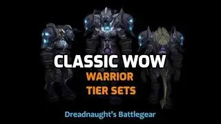 World of Warcraft Classic - Warrior Tier sets