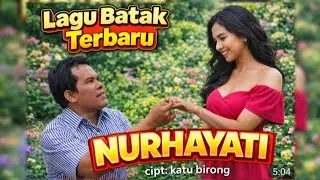 Lagu Batak Terbaru KATU BIRONG NURHAYATI #batak #lagubatak #viral #trending 