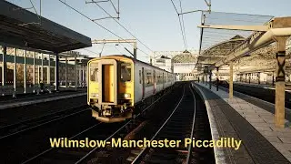 Train Sim World 6| No Commentary| Wilmslow to Manchester Piccadilly