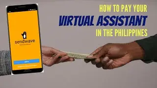 How to Pay your Virtual Assistant in the Philippines with Zero Fees & Better Exchange Rate!!