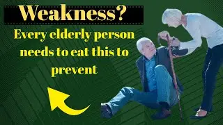 These Foods Could Save an Elderly Loved One from Muscle Weakness (Before It&rsquo;s Too Late)