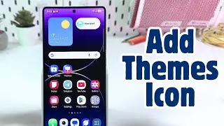 How to Pin Galaxy Theme Store on Your Samsung Galaxy S25 Ultra Home Screen