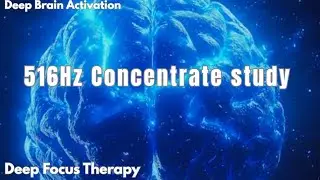 516Hz  Concentrate Study - 25 Min Pomodoro Study Session (part 4) | Neurofocus  Frequency Series 