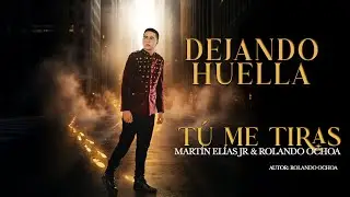 Martín Elias Jr - Tú Me Tiras (Audio Oficial)