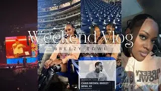 Weekend Vlog | Chris Brown Breezy Bowl 2025 🎶🔥 